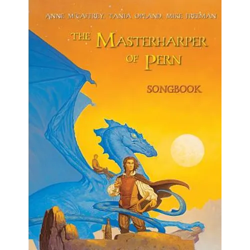 The Masterharper of Pern Songbook