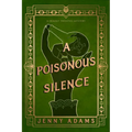 A Poisonous Silence