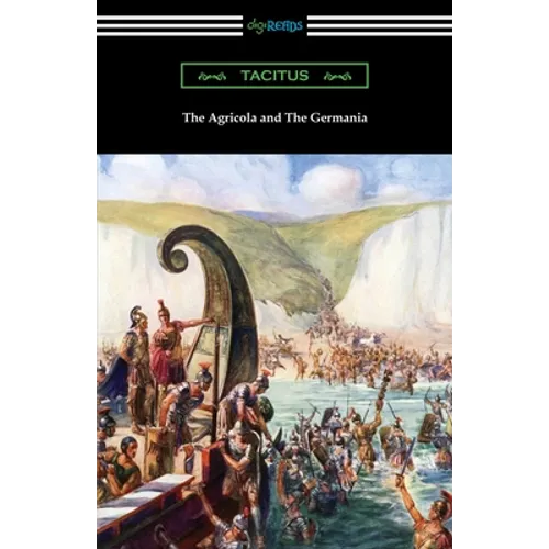 The Agricola and The Germania