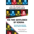 The Two Gentlemen of Verona: The 30-Minute Shakespeare