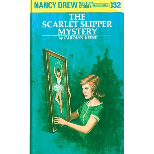 Nancy Drew 32: The Scarlet Slipper Mystery