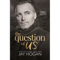 The Question of Us