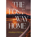 The Lost Way Home