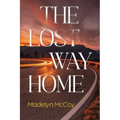 The Lost Way Home