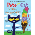 Pete the Cat Screams for Ice Cream!