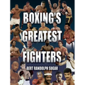 Boxing's Greatest Fighters