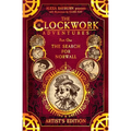 The Clockwork Adventures: Part One, The Search for Norwall: Artist's Edition