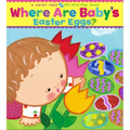 Where Are Baby's Easter Eggs?