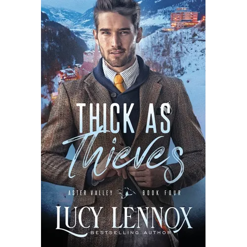 Thick As Thieves