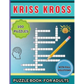 Kriss Kross Puzzle Book for Adults: 100 Interesting Classic Puzzles over 2000 Verified Words
