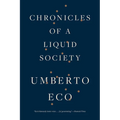Chronicles of a Liquid Society