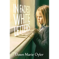 In Faded White Letters
