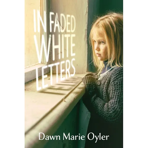 In Faded White Letters