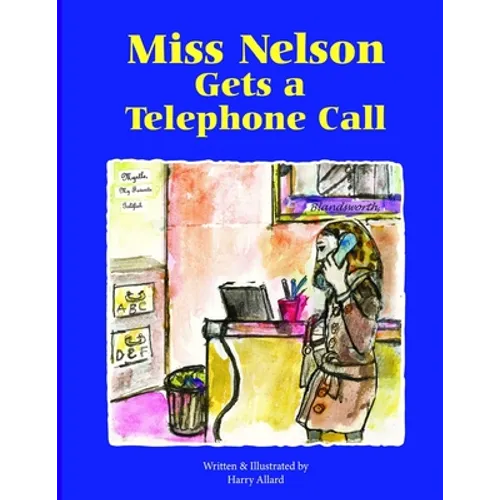 Miss Nelson Gets a Telephone Call
