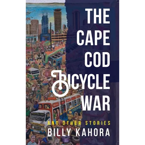 The Cape Cod Bicycle War: and Other Stories