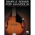 Simple Songs for Mandolin: 40 Easy Songs to Play on Mandolin