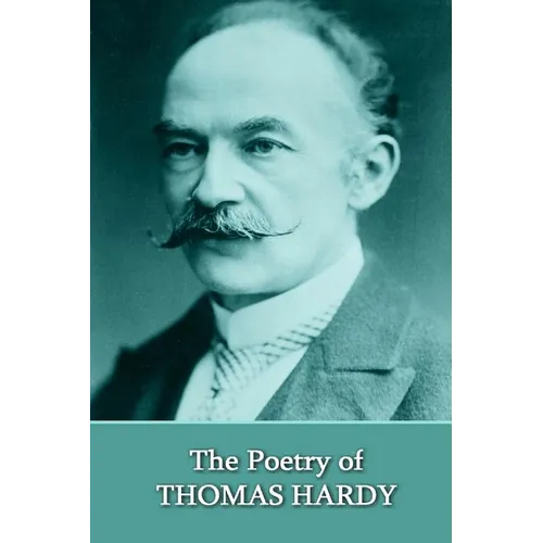 The Poetry Of Thomas Hardy