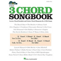The 3 Chord Songbook - Strum & Sing Guitar