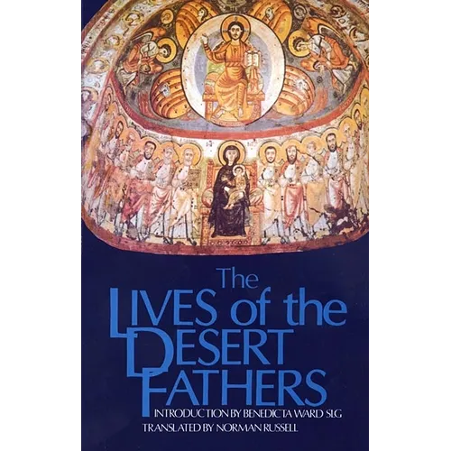 The Lives of the Desert Fathers: Volume 34