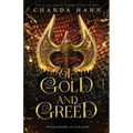 Of Gold and Greed
