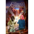 The Chimera's Apprentice Book Two: The Stone Traveller