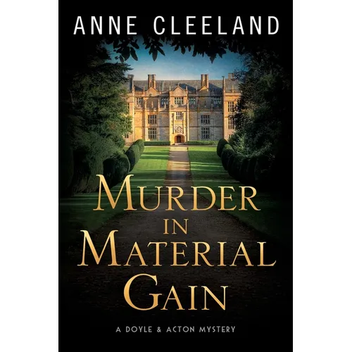 Murder in Material Gain: A Doyle & Acton Mystery