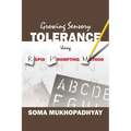 Growing Sensory Tolerance Using Rapid Prompting Method