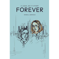 Forever: A Legal Sci-Fi Story