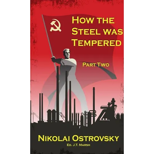 How the Steel Was Tempered: Part Two (Mass Market Paperback)