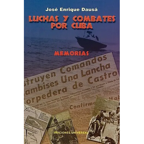 Luchas y Combates Por Cuba