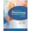 Principles of Pharmacology for Athletic Trainers