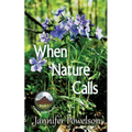 When Nature Calls