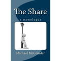 The Share: A Monologue