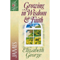 Growing in Wisdom and Faith: James
