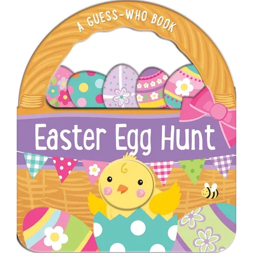 Easter Egg Hunt: A Guess-Who Book with Peek-Through Cut Outs