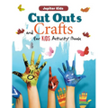 Cut Outs and Crafts for Kids Activity Book