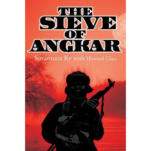 The Sieve of Angkar