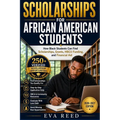 Scholarships for African American Students: 2026-2027 Edition