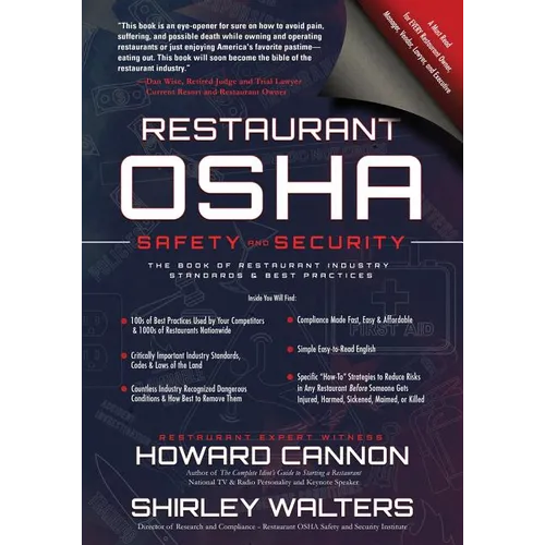 Restaurant OSHA Safety and Security: The Book of Restaurant Industry Standards & Best Practices