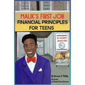 Malik's First Job: Financials Principles for Teens