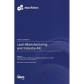 Lean Manufacturing and Industry 4.0