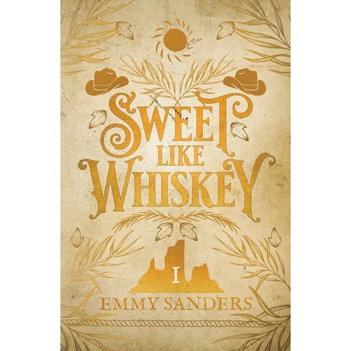 Sweet Like Whiskey (The Darling Brothers Book 1): Alternate Cover