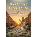 Passing Lincoln