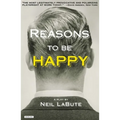 Reasons to Be Happy: A Play