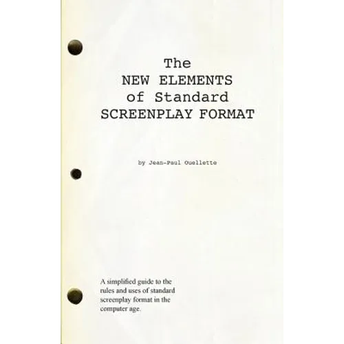 The New Elements of Standard Screenplay Format