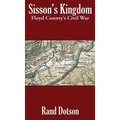Sisson's Kingdom: Floyd County's Civil War