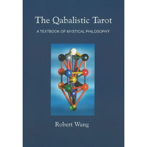 The Qabalistic Tarot Book: A Textbook of Mystical Philosophy