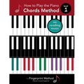 How to Play the Piano: Chords Method, Level 1