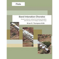 Flute, Band Intonation Chorales