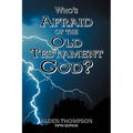Who's Afraid of the Old Testament God?